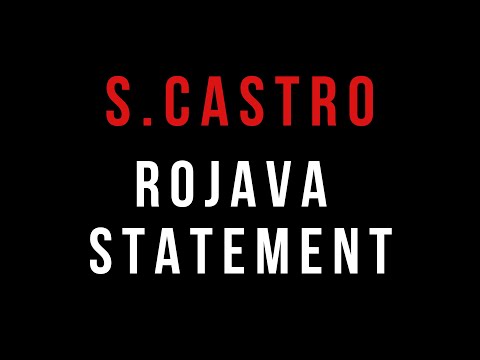 S.Castro - Rojava Statement