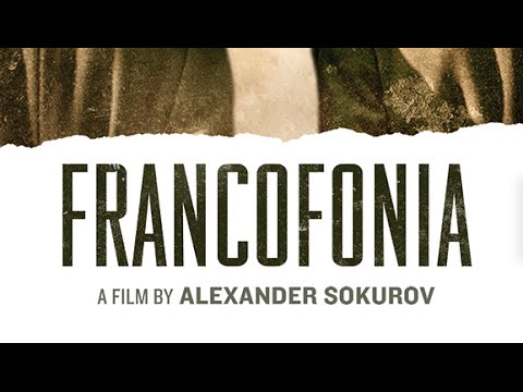 FRANCOFONIA (Deutscher Trailer OmU)