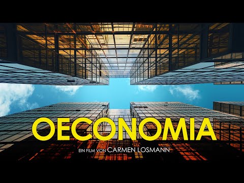 Kinotrailer &quot;Oeconomia&quot; - Kinostart: 15. Oktober 2020