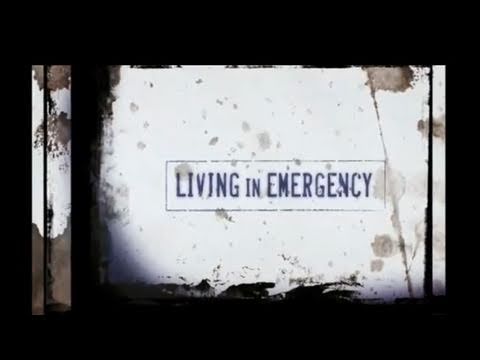 Living In Emergency - Doctors Without Borders [trailer]