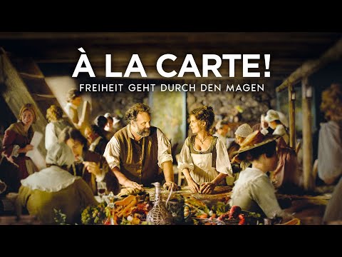 Kinotrailer &quot;À la Carte! - Freiheit geht durch den Magen&quot; - Kinostart 25. November .2021